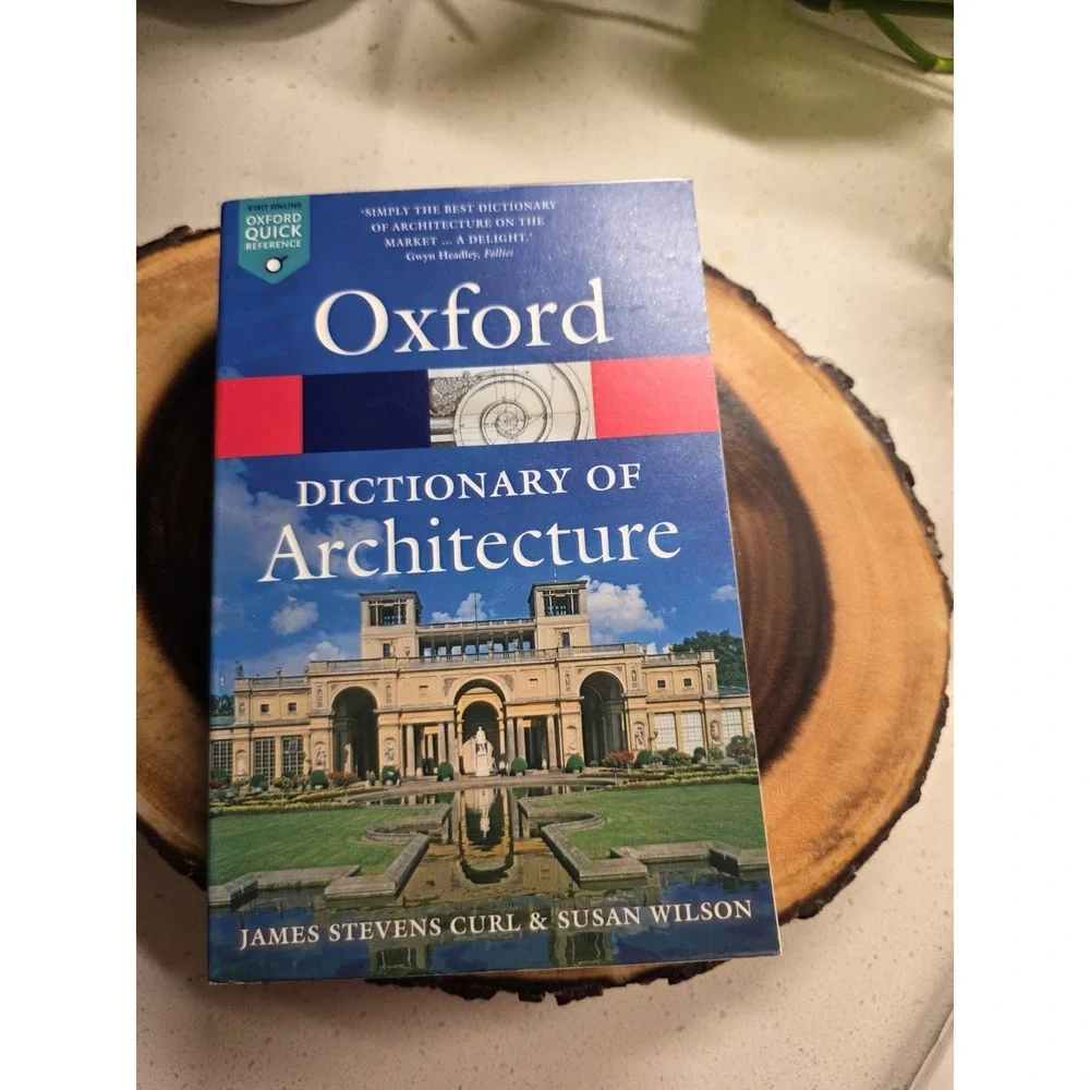 Oxford Dictionary of Architecture & Landscape Architecture, Curl, Illustrated PB